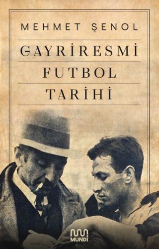 Kurye Kitabevi - Gayriresmi Futbol Tarihi