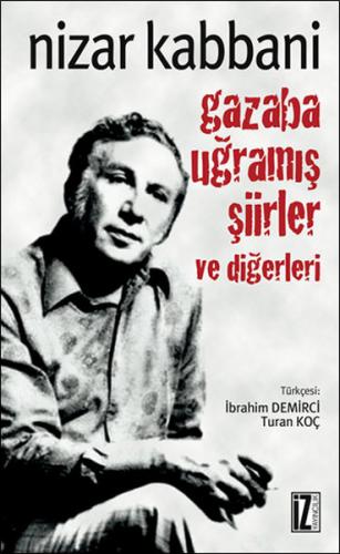 Gazaba Uğramış Şiirler ve Diğerleri - Münzevi Kitabevi