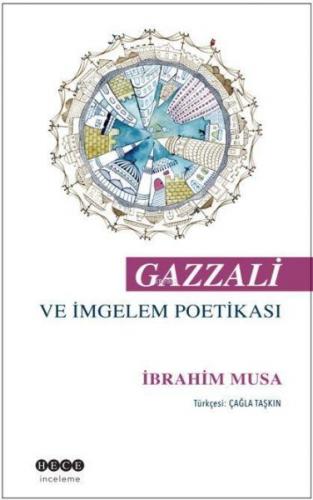 Kurye Kitabevi - Gazzali ve İmgelem Poetikası