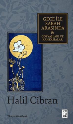 Gece ile Sabah Arasında & Gözyaşları ve Kahkahalar - Münzevi Kitabevi