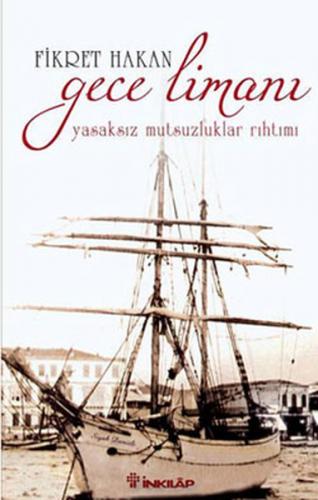 Gece Limanı  Yasaksız Mutsuzluklar Rıhtımı