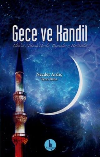 Kurye Kitabevi - Gece ve Kandil-İslamda Mübarek Geceler Bayramlar ve H