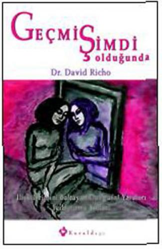 Geçmiş Şimdi Olduğunda - Münzevi Kitabevi