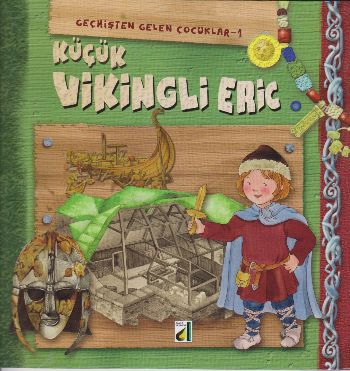 Kurye Kitabevi - Geçmişten Gelen Çocuklar 1-Küçük Vikingli Eric