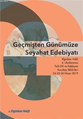 Geçmişten Günümüze Seyahat Edebiyatı - Münzevi Kitabevi
