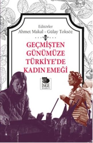 Geçmişten Günümüze Türkiye’de Kadın Emeği