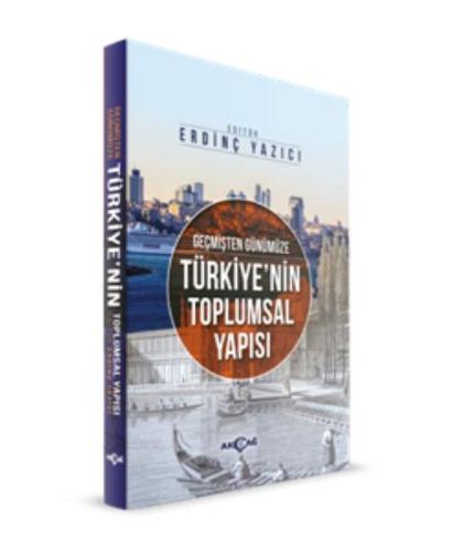 Geçmişten Günümüze Türkiyenin Toplumsal Yapısı - Münzevi Kitabevi