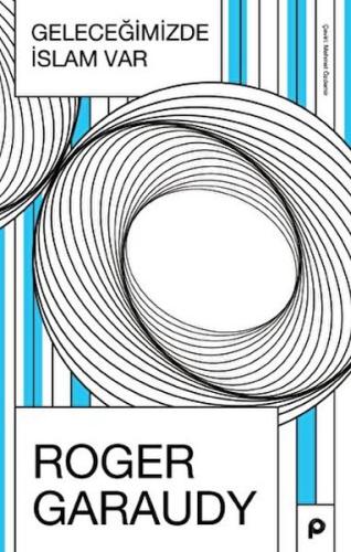 Geleceğimizde İslam Var - Münzevi Kitabevi