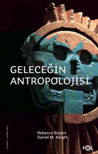 Kurye Kitabevi - Geleceğin Antropolojisi – Felsefi Bir Soruşturma