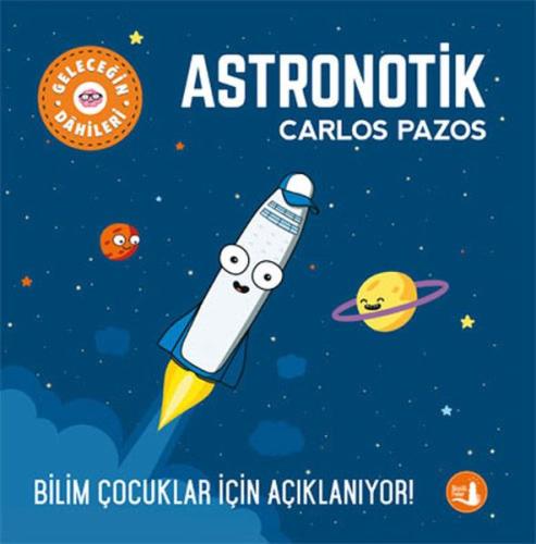Kurye Kitabevi - Geleceğin Dâhileri - Astronotik