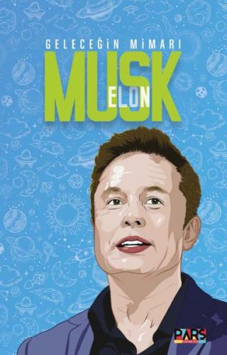 Kurye Kitabevi - Geleceğin Mimarı Elon Musk