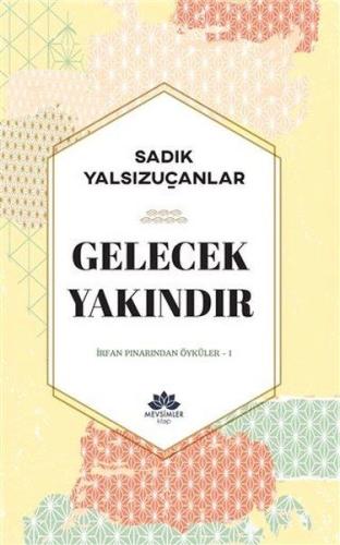 Gelecek Yakındır - Münzevi Kitabevi