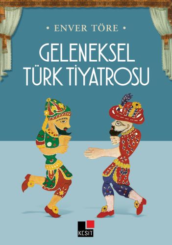 Kurye Kitabevi - Geleneksel Türk Tiyatrosu