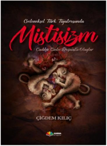 Kurye Kitabevi - Geleneksel Türk Tiyatrosunda Mistisizm