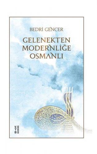 Kurye Kitabevi - Gelenekten Modernliğe Osmanlı