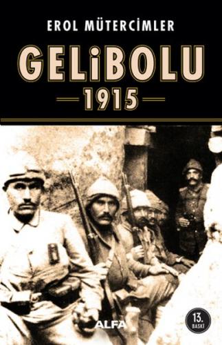 Kurye Kitabevi - Korkak Abdulden Jolly Türke Gelibolu 1915