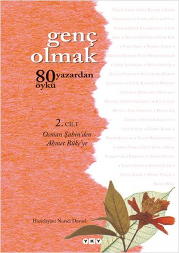 Kurye Kitabevi - Genç Olmak "80 Yazardan 80 Öykü"-2: Osman Şahin'den A