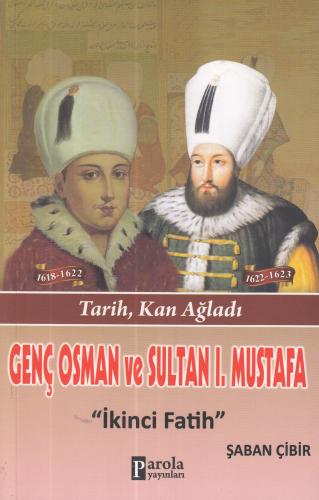 Kurye Kitabevi - Genç Osman ve Sultan I. Mustafa