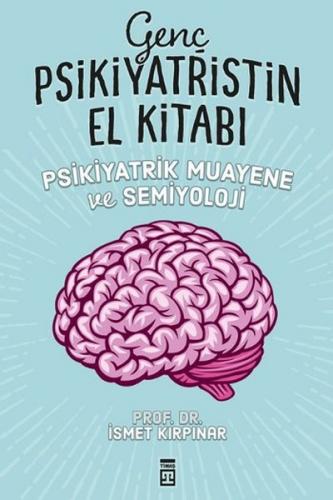Genç Psikiyatristin El Kitabı - Münzevi Kitabevi
