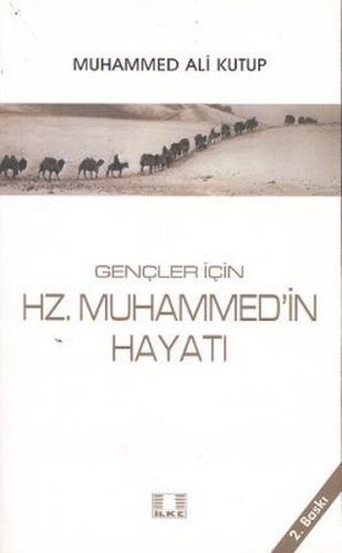 Kurye Kitabevi - Gençler İçin Hz. Muhammed'in Hayatı