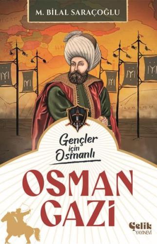 Kurye Kitabevi - Gençler İçin Osmanlı - Osman Gazi