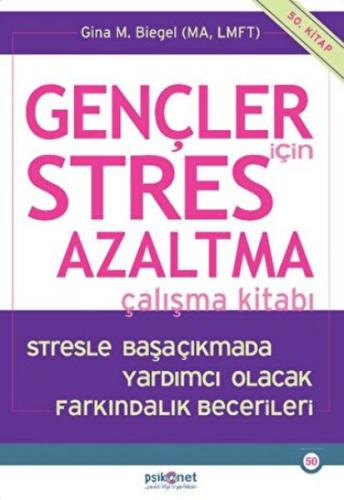 Kurye Kitabevi - Gençler için Stres Azaltma Çalışma Kitabı / Stresle B