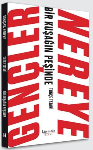 Gençler Nereye - Bir Kuşağın Peşinde - Münzevi Kitabevi