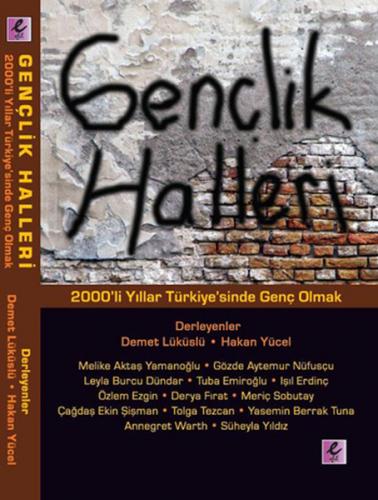 Kurye Kitabevi - Gençlik Halleri 2000'li Yıllar Türkiyesinde Genç Olma