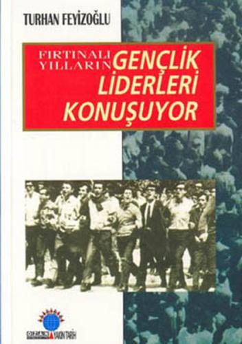 Gençlik Liderleri Konuşuyor - Münzevi Kitabevi