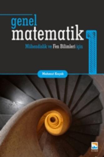 Kurye Kitabevi - Genel Matematik 1 Mühendislik ve Fen Bilimleri İçin