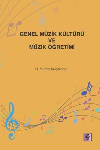 Kurye Kitabevi - Genel Müzik Kültürü ve Müzik Öğretimi