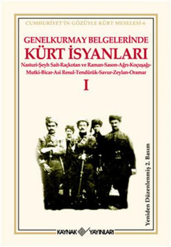 Kurye Kitabevi - Genelkurmay Belgelerinde Kürt İsyanları-1