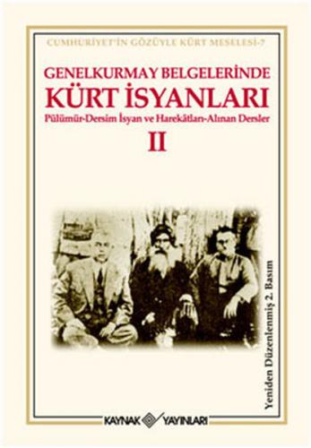 Kurye Kitabevi - Genelkurmay Belgelerinde Kürt İsyanları-2
