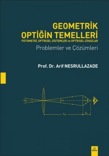 Kurye Kitabevi - Geometrik Optiğin Temelleri Problemler ve Çözümleri