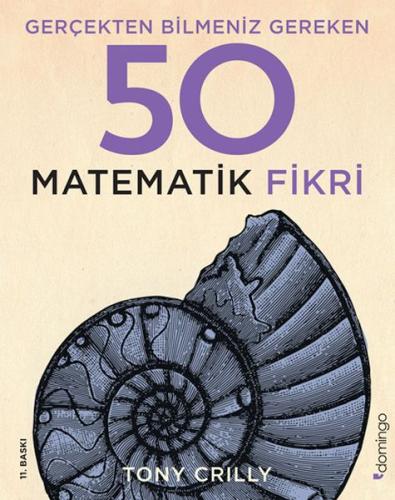 Kurye Kitabevi - Gerçekten Bilmeniz Gereken 50 Matematik Fikri