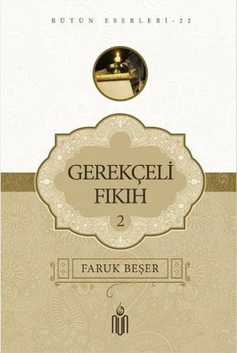 Gerekçeli Fıkıh 2 - Münzevi Kitabevi