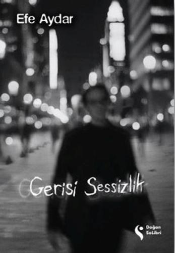 Gerisi Sessizlik
