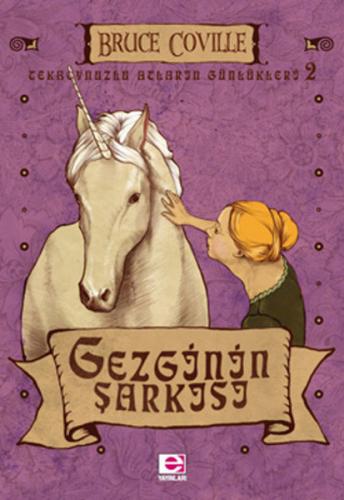 Kurye Kitabevi - Tekboynuzlu Atların Günlükleri-2: Gezgin'in Şarkısı