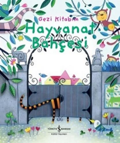 Gezi Kitabım Hayvanat Bahçesi (Ciltli) - Münzevi Kitabevi