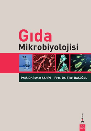 Kurye Kitabevi - Gıda Mikrobiyolojisi Prof.Dr.İsmet Şahin