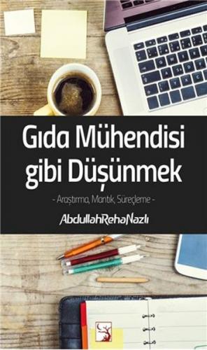 Gıda Mühendisi Gibi Düşünmek - Münzevi Kitabevi