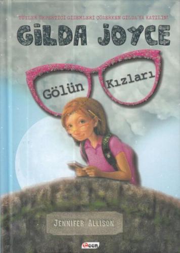 Kurye Kitabevi - Gilda Joyce 2 - Gölün Kızları (Ciltli)