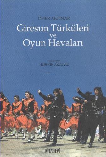 Kurye Kitabevi - Giresun Türküleri ve Oyun Havaları