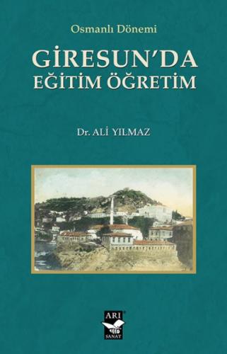 Kurye Kitabevi - Osmanlı Dönemi-Giresunda Eğitim Öğretim