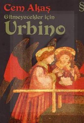 Gitmeyecekler İçin Urbino - Münzevi Kitabevi