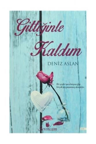 Gittiğinle Kaldım - Münzevi Kitabevi