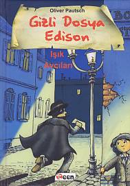 Kurye Kitabevi - Gizli Dosya Edison-Işık Avcıları
