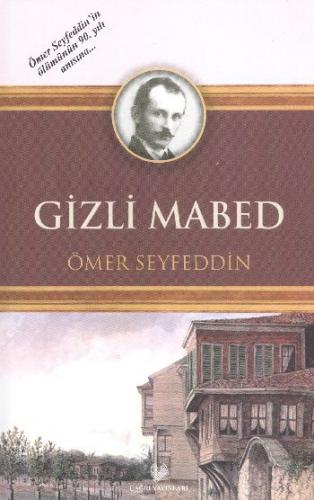 Kurye Kitabevi - Gizli Mabed (Osmanlı Türkçesi Aslı ile Birlikte)