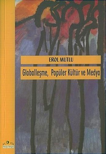 Kurye Kitabevi - Globalleşme Popüler Kültür ve Medya
