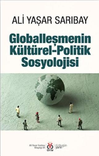 Kurye Kitabevi - Globalleşmenin Kültürel-Politik Sosyolojisi